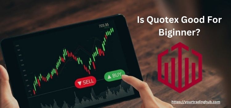 Quotex trading for biginners