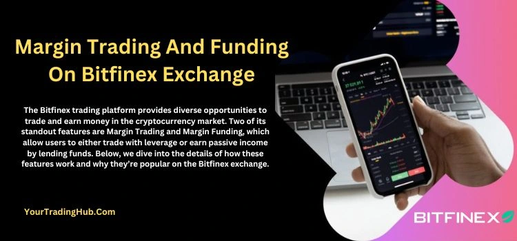 Margin Trading And Funding On Bitfinex Exchange