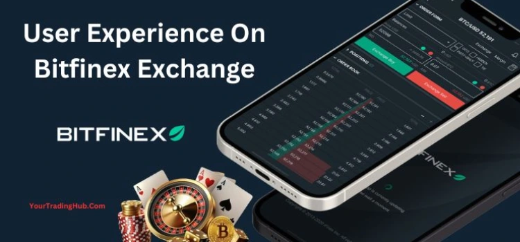 User Experience On Bitfinex Exchange