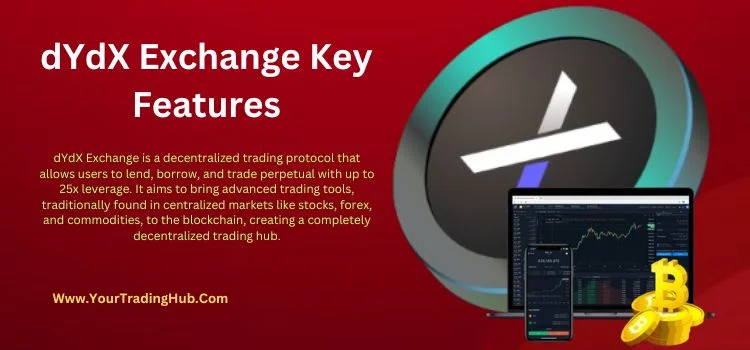 dYdX Exchange Key Features