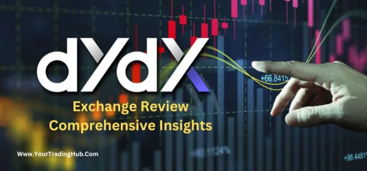 dYdX Exchange Review: Comprehensive Insights